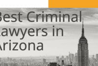 Best Criminal Lawyers in Arizona