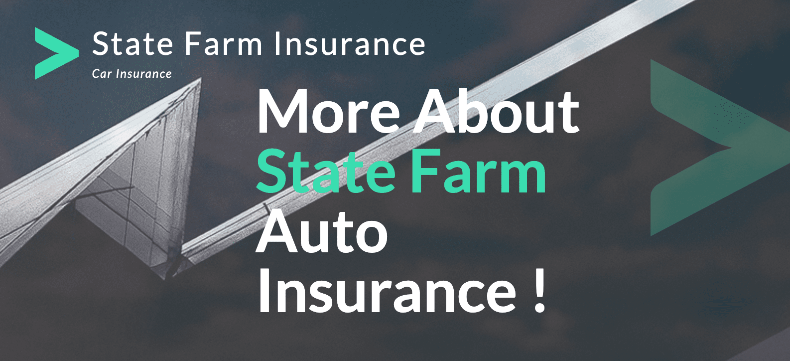 More About State Farm Auto Insurance
